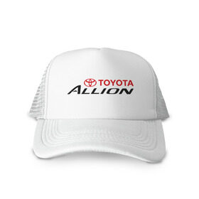 Кепка тракер с сеткой с принтом Toyota Allion в городе Новоалтайск, трикотажное полотно; задняя часть — сетка | длинный козырек, универсальный размер, пластиковая застежка | allion | toyota | аллион | тойота