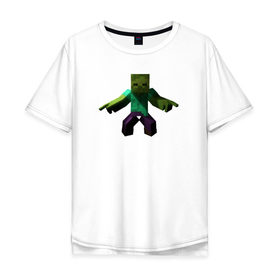 Мужская футболка хлопок Oversize с принтом Minecraft зомби в городе Новоалтайск, 100% хлопок | свободный крой, круглый ворот, “спинка” длиннее передней части | зомби