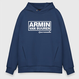 Мужское худи Oversize хлопок с принтом Armin van Buuren в городе Новоалтайск, френч-терри — 70% хлопок, 30% полиэстер. Мягкий теплый начес внутри —100% хлопок | боковые карманы, эластичные манжеты и нижняя кромка, капюшон на магнитной кнопке | armada | armin van buuren | trance | армин