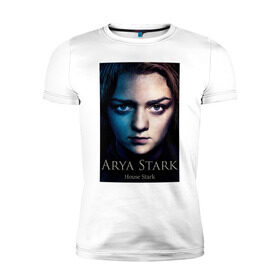 Мужская футболка премиум с принтом Arya Stark в городе Новоалтайск, 92% хлопок, 8% лайкра | приталенный силуэт, круглый вырез ворота, длина до линии бедра, короткий рукав | arya stark | game of thrones | арья старк | дом старков | игра престолов