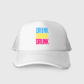 Кепка тракер с сеткой с принтом Drink Drank Drunk в городе Новоалтайск, трикотажное полотно; задняя часть — сетка | длинный козырек, универсальный размер, пластиковая застежка | drank | drink | drink drank drunk | drunk