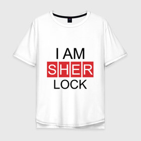 Мужская футболка хлопок Oversize с принтом Шерлок (SHERLOCK) в городе Новоалтайск, 100% хлопок | свободный крой, круглый ворот, “спинка” длиннее передней части | 