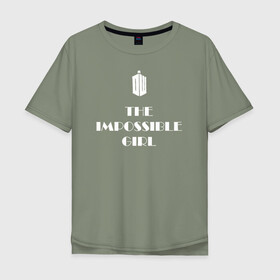 Мужская футболка хлопок Oversize с принтом Impossible girl в городе Новоалтайск, 100% хлопок | свободный крой, круглый ворот, “спинка” длиннее передней части | impossible girl doctor who доктор кто