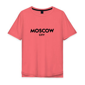 Мужская футболка хлопок Oversize с принтом Moscow City в городе Новоалтайск, 100% хлопок | свободный крой, круглый ворот, “спинка” длиннее передней части | будь оригинальнымгорода | красивый город | москва | россия | сити