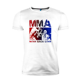 Мужская футболка премиум с принтом MMA Никогда не сдавайся в городе Новоалтайск, 92% хлопок, 8% лайкра | приталенный силуэт, круглый вырез ворота, длина до линии бедра, короткий рукав | ufc | без | бои | для поклонников боев без правилmma | единоборства | правил