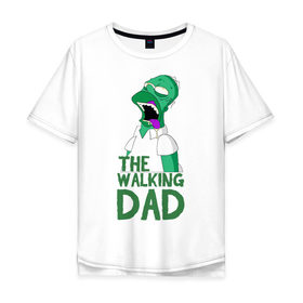 Мужская футболка хлопок Oversize с принтом The walking dad в городе Новоалтайск, 100% хлопок | свободный крой, круглый ворот, “спинка” длиннее передней части | Тематика изображения на принте: 