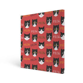 Холст квадратный с принтом Meow в городе Новоалтайск, 100% ПВХ |  | cat | hipster | meow | style | кот | котики | кошка | хипстер | хипстеры