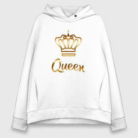 Женское худи Oversize хлопок с принтом Queen в городе Новоалтайск, френч-терри — 70% хлопок, 30% полиэстер. Мягкий теплый начес внутри —100% хлопок | боковые карманы, эластичные манжеты и нижняя кромка, капюшон на магнитной кнопке | king | queen | короли | корона | легенда