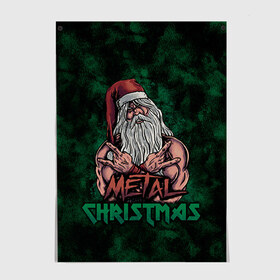 Постер с принтом Metal christmas в городе Новоалтайск, 100% бумага
 | бумага, плотность 150 мг. Матовая, но за счет высокого коэффициента гладкости имеет небольшой блеск и дает на свету блики, но в отличии от глянцевой бумаги не покрыта лаком | happy new year | metal christmas | new year | santa | santa claus | дед мороз | метал | новый год | с новым годом | санта клаус