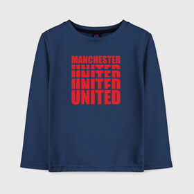 Детский лонгслив хлопок с принтом Manchester United red в городе Новоалтайск, 100% хлопок | круглый вырез горловины, полуприлегающий силуэт, длина до линии бедер | manchester | united | манчестер | юнайтед