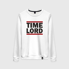 Женский свитшот хлопок с принтом Time Lord в городе Новоалтайск, 100% хлопок | прямой крой, круглый вырез, на манжетах и по низу широкая трикотажная резинка  | doctor who | tardis | доктор кто | тардис