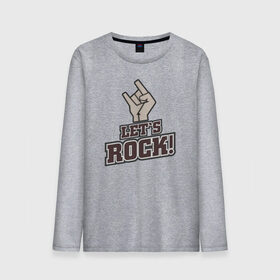 Мужской лонгслив хлопок с принтом Let`s rock! в городе Новоалтайск, 100% хлопок |  | rock n roll | давай | жги | жест | зажигай | коза | музыка | рок
