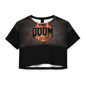 Женская футболка 3D укороченная с принтом Doom в городе Новоалтайск, 100% полиэстер | круглая горловина, длина футболки до линии талии, рукава с отворотами | doom | game | гибель | дум | игра | игры | обреченность | шутер