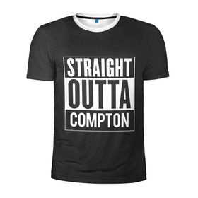 Мужская футболка 3D спортивная с принтом Straight Outta Compton в городе Новоалтайск, 100% полиэстер с улучшенными характеристиками | приталенный силуэт, круглая горловина, широкие плечи, сужается к линии бедра | compton | n.w.a. | nwa | outta | straight | голос улиц