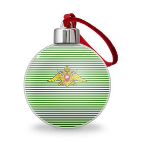 Ёлочный шар с принтом Погранвойска в городе Новоалтайск, Пластик | Диаметр: 77 мм | Тематика изображения на принте: армия | войска | вооруженные силы | пограничные войска | тельник | тельняшка