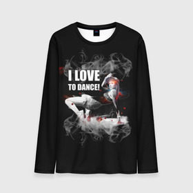 Мужской лонгслив 3D с принтом I love to dance! в городе Новоалтайск, 100% полиэстер | длинные рукава, круглый вырез горловины, полуприлегающий силуэт | dance | dancing | клуб | молодёжь | на макете изображена танцующая девушка и надпись.танцпол | танцы