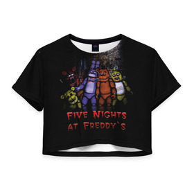 Женская футболка 3D укороченная с принтом Five Nights At Freddy`s в городе Новоалтайск, 100% полиэстер | круглая горловина, длина футболки до линии талии, рукава с отворотами | five nights at freddys | five nights at freddys по мотивам игрыfreddy | игры | мишка | фнаф | фредди