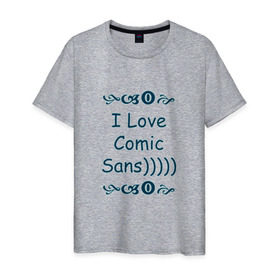Мужская футболка хлопок с принтом I love comic sans в городе Новоалтайск, 100% хлопок | прямой крой, круглый вырез горловины, длина до линии бедер, слегка спущенное плечо. | Тематика изображения на принте: comicsans | шрифт