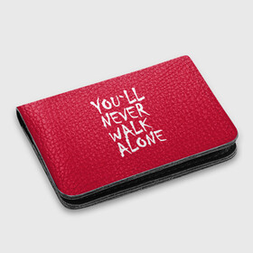 Картхолдер с принтом с принтом YOU`LL NEVER WALK ALONE в городе Новоалтайск, натуральная матовая кожа | размер 7,3 х 10 см; кардхолдер имеет 4 кармана для карт; | апл | ливерпуль | футбол