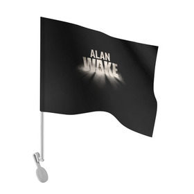 Флаг для автомобиля с принтом Alan Wake в городе Новоалтайск, 100% полиэстер | Размер: 30*21 см | alan | wake | алан уэйк | игра