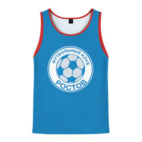 Мужская майка 3D с принтом ФК Ростов в городе Новоалтайск, 100% полиэстер | круглая горловина, приталенный силуэт, длина до линии бедра. Пройма и горловина окантованы тонкой бейкой | Тематика изображения на принте: ростов