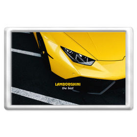 Магнит 45*70 с принтом Lamborghini the best в городе Новоалтайск, Пластик | Размер: 78*52 мм; Размер печати: 70*45 | Тематика изображения на принте: авто | автомобиль | ламборгини