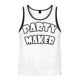 Мужская майка 3D с принтом Патимейкер Partymaker в городе Новоалтайск, 100% полиэстер | круглая горловина, приталенный силуэт, длина до линии бедра. Пройма и горловина окантованы тонкой бейкой | патимэйкер partymaker