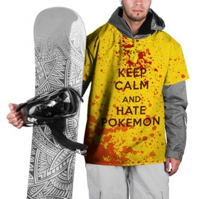 Накидка на куртку 3D с принтом Keep calm and Hate Pokemons в городе Новоалтайск, 100% полиэстер |  | Тематика изображения на принте: pokemon go