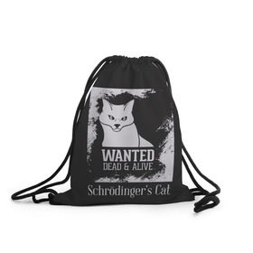 Рюкзак-мешок 3D с принтом Wanted Cat в городе Новоалтайск, 100% полиэстер | плотность ткани — 200 г/м2, размер — 35 х 45 см; лямки — толстые шнурки, застежка на шнуровке, без карманов и подкладки | белое | котик | кошка | надписи | новинки | прикольные | рисунок | черное