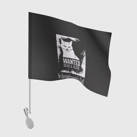 Флаг для автомобиля с принтом Wanted Cat в городе Новоалтайск, 100% полиэстер | Размер: 30*21 см | белое | котик | кошка | надписи | новинки | прикольные | рисунок | черное