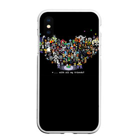 Чехол для iPhone XS Max матовый с принтом Undertale в городе Новоалтайск, Силикон | Область печати: задняя сторона чехла, без боковых панелей | альфис | андайн | андертейл | асгор | дримурр | меттатон | папирус | подземелье | санс | ториэль | флауи | фриск