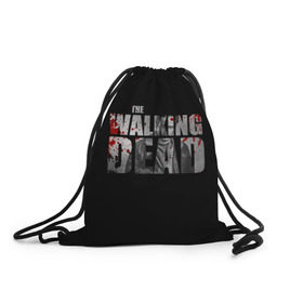 Рюкзак-мешок 3D с принтом The Walking Dead в городе Новоалтайск, 100% полиэстер | плотность ткани — 200 г/м2, размер — 35 х 45 см; лямки — толстые шнурки, застежка на шнуровке, без карманов и подкладки | the walking dead | америка | апокалипсис | глен | дерил | зомби | карл | кровь | рик | сша | ходячие мертвецы