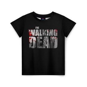 Детская футболка 3D с принтом The Walking Dead в городе Новоалтайск, 100% гипоаллергенный полиэфир | прямой крой, круглый вырез горловины, длина до линии бедер, чуть спущенное плечо, ткань немного тянется | the walking dead | америка | апокалипсис | глен | дерил | зомби | карл | кровь | рик | сша | ходячие мертвецы