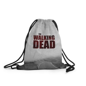 Рюкзак-мешок 3D с принтом The Walking Dead в городе Новоалтайск, 100% полиэстер | плотность ткани — 200 г/м2, размер — 35 х 45 см; лямки — толстые шнурки, застежка на шнуровке, без карманов и подкладки | the walking dead | америка | апокалипсис | глен | дерил | зомби | карл | кровь | рик | сша | ходячие мертвецы