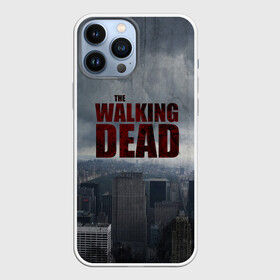 Чехол для iPhone 13 Pro Max с принтом The Walking Dead в городе Новоалтайск,  |  | Тематика изображения на принте: the walking dead | америка | апокалипсис | глен | дерил | зомби | карл | кровь | рик | сша | ходячие мертвецы