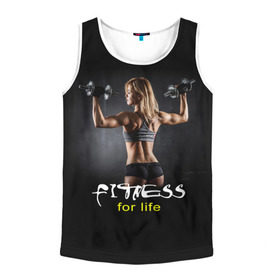 Мужская майка 3D с принтом Fitness for life в городе Новоалтайск, 100% полиэстер | круглая горловина, приталенный силуэт, длина до линии бедра. Пройма и горловина окантованы тонкой бейкой | fitness. гантели | девушка | прикольные картинки | спорт | тело | экстрим