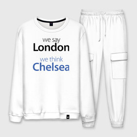 Мужской костюм хлопок с принтом We say London we thihk Chelsea в городе Новоалтайск, 100% хлопок | на свитшоте круглая горловина, мягкая резинка по низу. Брюки заужены к низу, на них два вида карманов: два “обычных” по бокам и два объемных, с клапанами, расположенные ниже линии бедра. Брюки с мягкой трикотажной резинкой на поясе и по низу штанин. В поясе для дополнительного комфорта — широкие завязки | челси
