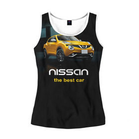 Женская майка 3D с принтом Nissan the best car в городе Новоалтайск, 100% полиэстер | круглая горловина, прямой силуэт, длина до линии бедра | nissan | авто | автомобиль | водитель | машина | ниссан | тачка