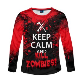 Женский лонгслив 3D с принтом Keep Calm & Kill Zombies в городе Новоалтайск, 100% полиэстер | длинные рукава, круглый вырез горловины, полуприлегающий силуэт | bone | carl | rick | skelet | skull | walking dead | zombie | граймс | зомби | карл | нежить | нечисть | рик | скелет | ходячие мертвецы | череп