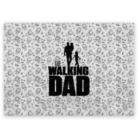 Поздравительная открытка с принтом Walking Dad в городе Новоалтайск, 100% бумага | плотность бумаги 280 г/м2, матовая, на обратной стороне линовка и место для марки
 | carl | dad | rick | walking dead | zombie | дети | дочь | зомби | отец | папа | сын | ходячие мертвецы