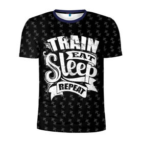 Мужская футболка 3D спортивная с принтом Train Eat Sleep Repeat в городе Новоалтайск, 100% полиэстер с улучшенными характеристиками | приталенный силуэт, круглая горловина, широкие плечи, сужается к линии бедра | Тематика изображения на принте: body | crossfit | force | hard | power | powerlifting | sport | strength | strong | train | workout | бодибилдер | бодибилдинг | воркаут | крепость | кроссфит | пауэрлифтинг | сила | спорт | тело | тренировка