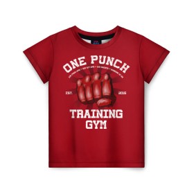 Детская футболка 3D с принтом One Punch Gym в городе Новоалтайск, 100% гипоаллергенный полиэфир | прямой крой, круглый вырез горловины, длина до линии бедер, чуть спущенное плечо, ткань немного тянется | boxing | combat | fight | fighter | kickboxing | muay thai | wrestling | боец | бой | бокс | боксер | драка | кикбоксинг | май тай