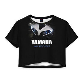 Женская футболка 3D укороченная с принтом Yamaha в городе Новоалтайск, 100% полиэстер | круглая горловина, длина футболки до линии талии, рукава с отворотами | yamaha | yzf | байк | байкер | мото | мотоцикл | мотоциклист | ямаха