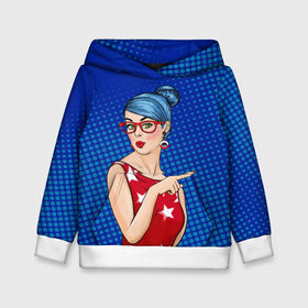 Детская толстовка 3D с принтом Pop Art Girl в городе Новоалтайск, 100% полиэстер | двухслойный капюшон со шнурком для регулировки, мягкие манжеты на рукавах и по низу толстовки, спереди карман-кенгуру с мягким внутренним слоем | Тематика изображения на принте: retro | арт | винтаж | девушка | искусство | поп | ретро