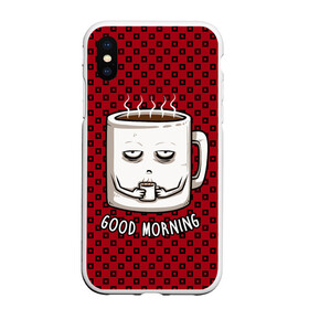 Чехол для iPhone XS Max матовый с принтом Good Morning в городе Новоалтайск, Силикон | Область печати: задняя сторона чехла, без боковых панелей | coffee | кофе | кружка | утро | чашка