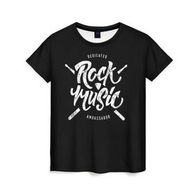 Женская футболка 3D с принтом Rock Music в городе Новоалтайск, 100% полиэфир ( синтетическое хлопкоподобное полотно) | прямой крой, круглый вырез горловины, длина до линии бедер | alternative | band | metal | music | nickelback | rock | альтернатива | барабан | гитара | инструмент | метал | музыка | найклбэк | нирвана | рок