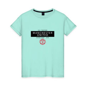 Женская футболка хлопок с принтом Manchester United - Established 1878 (чёрный) в городе Новоалтайск, 100% хлопок | прямой крой, круглый вырез горловины, длина до линии бедер, слегка спущенное плечо | Тематика изображения на принте: manchester united | манчестер юнайтед | футбол