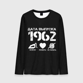 Мужской лонгслив 3D с принтом Дата выпуска 1962 в городе Новоалтайск, 100% полиэстер | длинные рукава, круглый вырез горловины, полуприлегающий силуэт | 1962 | год рождения | дата выпуска