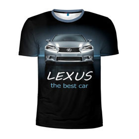 Мужская футболка 3D спортивная с принтом Lexus the best car в городе Новоалтайск, 100% полиэстер с улучшенными характеристиками | приталенный силуэт, круглая горловина, широкие плечи, сужается к линии бедра | auto | авто | автомобиль | водитель | гиперкар | лексус | машина | суперкар | тачка