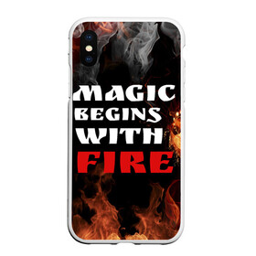Чехол для iPhone XS Max матовый с принтом Волшебство начинается с огня в городе Новоалтайск, Силикон | Область печати: задняя сторона чехла, без боковых панелей | fire | magic | magic begins with fire | алфавит | английский | большие | буквы | волшебство | горит | клевая | надпись | начинается | огонь | пожар | прикольная | с огня | слово | цитата